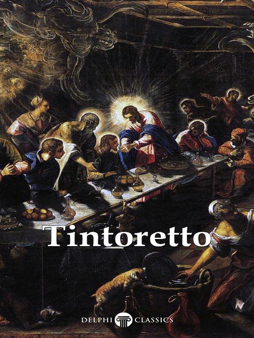 Title details for Delphi Complete Works of Tintoretto (Illustrated) by Tintoretto - Available